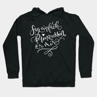 Prinzessin Hoodie